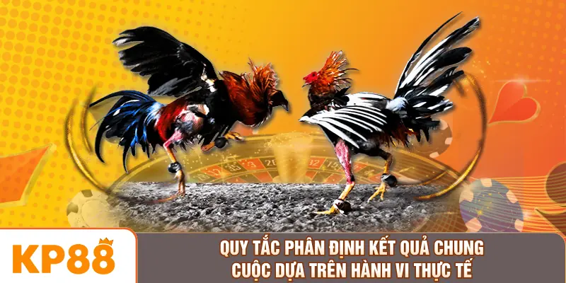 Quy tắc phân định kết quả chung cuộc dựa trên hành vi thực tế